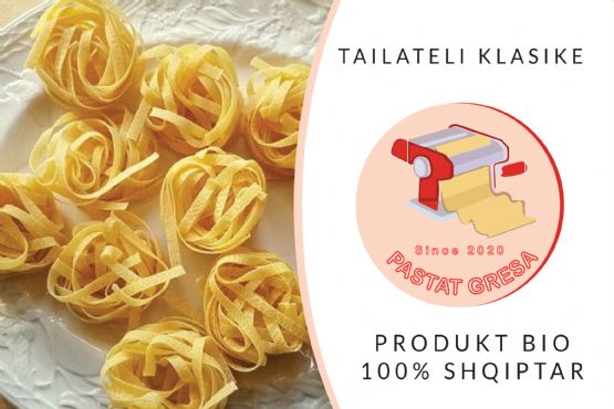 Pasta Taliateli / Tagliatelle klasike dhe veze fshati nga Pasta Gresa